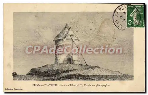 Cartes postales Crecy En Ponthieu Moulin D'Edouard III