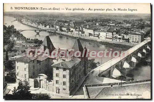 Cartes postales Montauban Vue Generale Au Premier Plan Le Musee Ingres