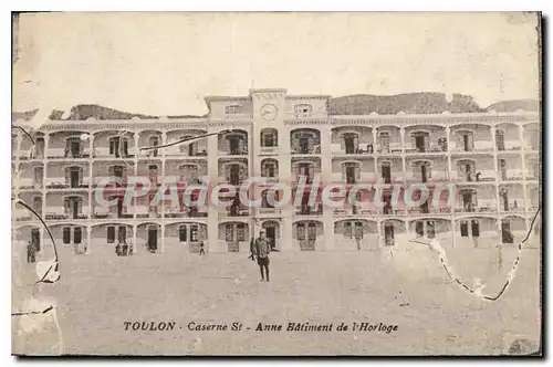 Cartes postales Toulon Caserne St Anne Batiment De I'Horloge