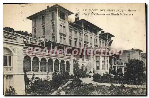 Cartes postales Le Mont Des Oiseaux Pres Hyeres soci�t� de secours aux bless�s militaires