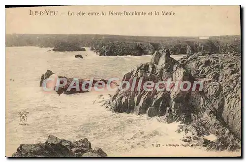 Cartes postales Ile D'Yeu La Cote Entre La Pierre Branlante Et La Meule