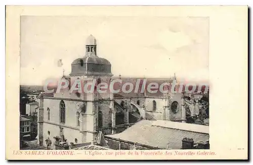 Cartes postales Les Sables D'Olonne L'Eglise Vue Prise De La Passerelle Des Nouvelles Galeries