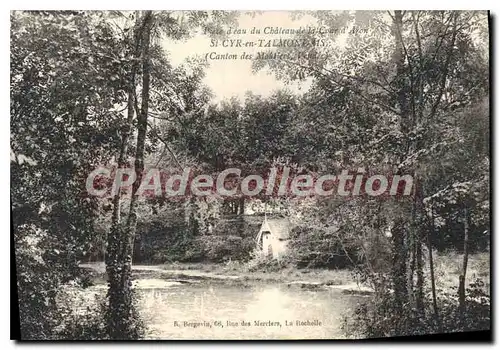 Cartes postales St Cyr En Talmondais Piece D'Eau Du Chateau De la Cour d'avon canton des Mo�tiers