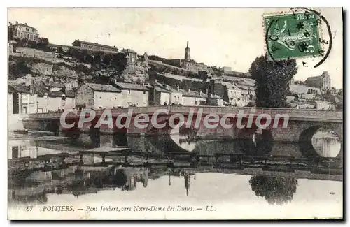 Cartes postales Poitiers Pont Joubert Vers Notre Dame Des Dunes