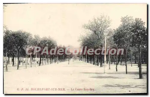 Cartes postales Rochefort Sur Mer le Cours Roy Bry