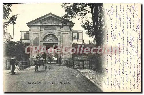 Cartes postales La Rochelle Porte Dauphine