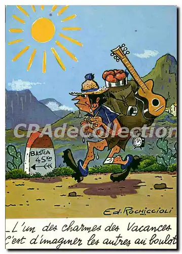 Cartes postales moderne La Corse Humoristique L'Un Des Charmes Des Vacances imaginer les autres au boulot Ed Rochicciol