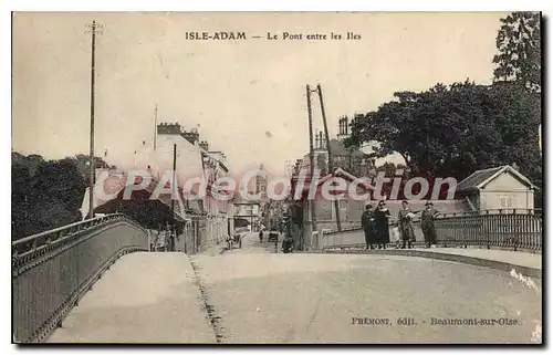 Cartes postales L'Isle Adam Le Pont Entre Les Iles
