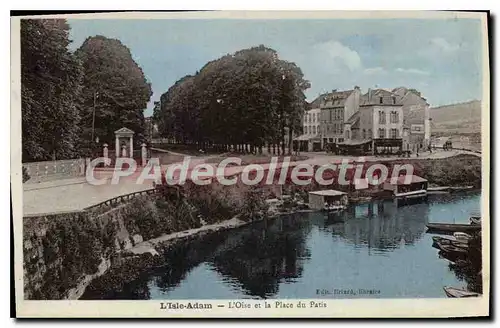 Cartes postales Ilse Adam L'Oise Et La Place Du Patis