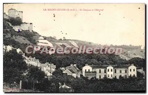 Cartes postales La Roche Guyon Le Donjon Et I'Hopital