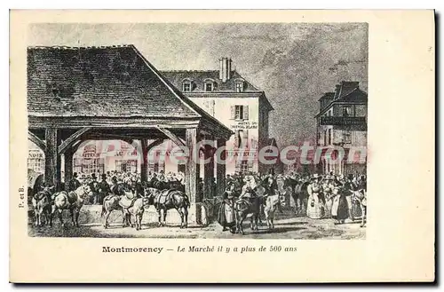 Cartes postales Montmorency Le March� il y a Plus de 500 ans