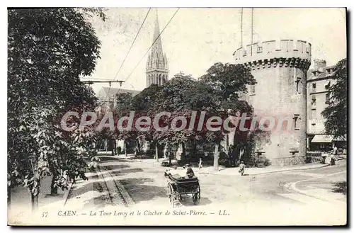 Cartes postales Caen La Tour Leroy Et Le Clocher De Saint Pierre