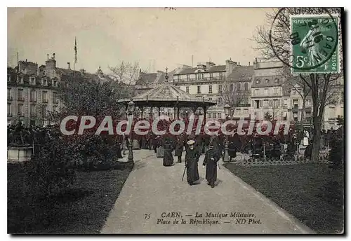 Cartes postales Caen La Musique Militaire Place De La Republique