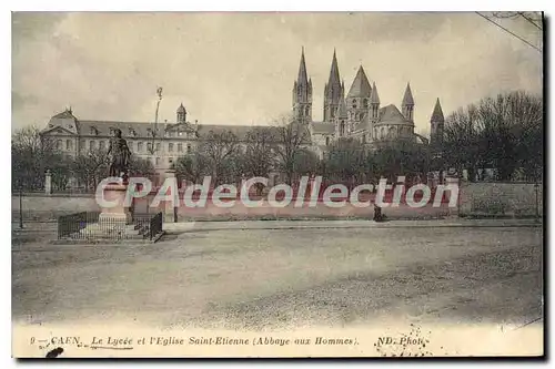 Ansichtskarte AK Caen Le Lycee Et I'Eglise Saint Etienne