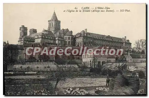 Ansichtskarte AK Caen L'Hotel Dieu Et I'Eglise De La Trinite