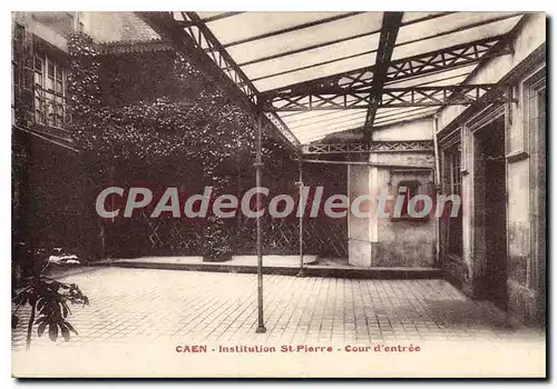 Cartes postales Caen Institution St Pierre Cour D'Entree