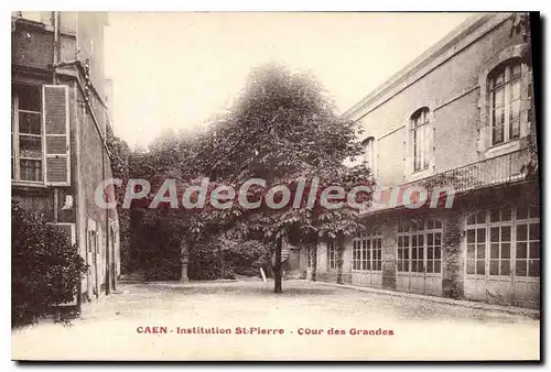 Ansichtskarte AK Caen Institution St Pierre Cour Des Grandes