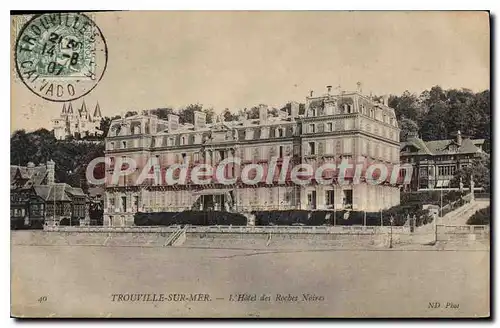 Ansichtskarte AK Trouville Sur Mer I'Hotel Des Roches Noires