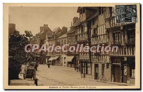 Ansichtskarte AK Lisieux Vieilles Maisons Devant St Jacques