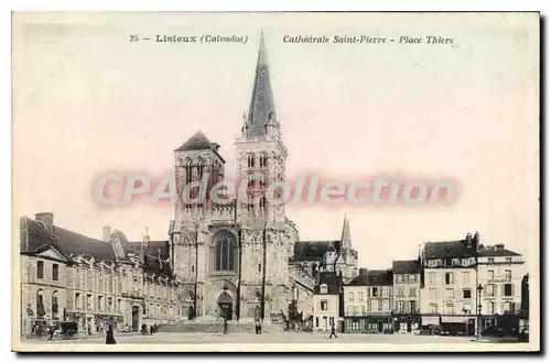 Cartes postales Lisieux Cathedrale Saint Pierre Place Thiers