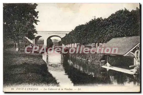 Cartes postales Pont L'Eveque La Colonne Et Le Viaduc