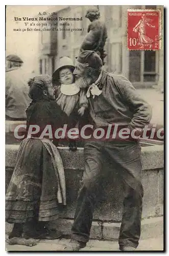 Ansichtskarte AK Un Vieux Matelot Normand Mais Ca Fait Rien