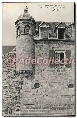 Cartes postales Roscoff Maison Prebendale Du XVI�me si�cle