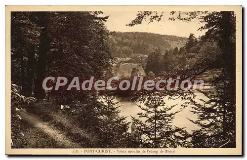 Cartes postales Pont Christ Vieux Moulin De I'Etang De Brezal