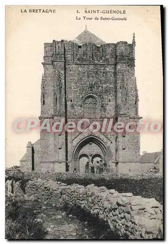 Cartes postales La Bretagne Saint Guenole La Tour