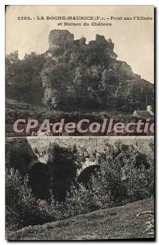 Cartes postales La Roche Maurice Pont Sur I'Ellorn Et Ruines Du Ch�teau