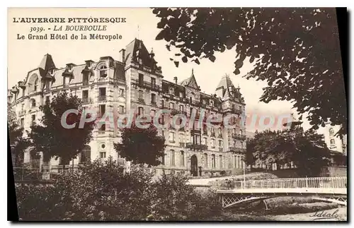 Ansichtskarte AK La Bourboule Le Grand Hotel De La Metropole