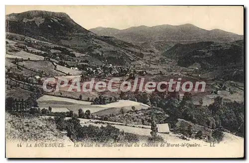 Ansichtskarte AK La Bourboule La Vallee Du Mont Dore Vue Du Chateau De Murat Le Quaire