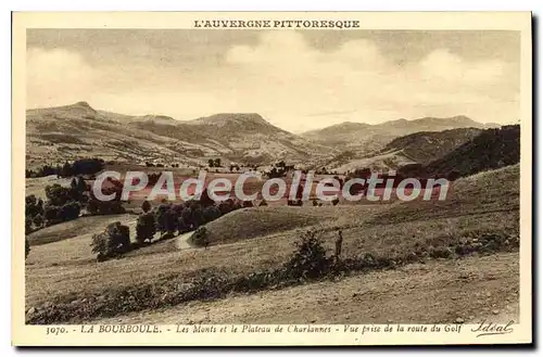 Cartes postales La Bourboule Les Monts Et La Plateau De Charlannes route du golf