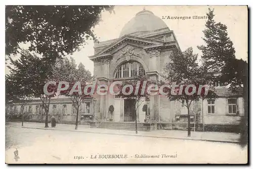 Cartes postales La Bourboule Etablissement Thermal