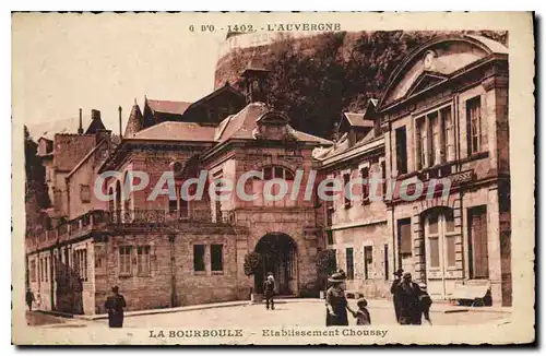 Cartes postales La Bourboule Etablissement Choussy