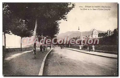 Cartes postales Evian Les Bains Le Quai Et La Dent D'Oche