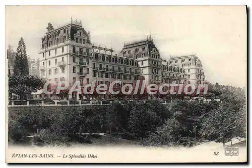 Cartes postales Evian Les Bains Le Splendide Hotel