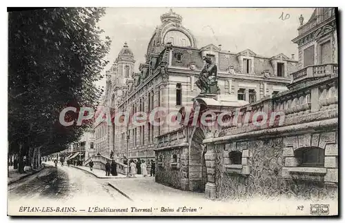 Cartes postales Evian Les Bains L'Etablissement Thermal bains d'evian