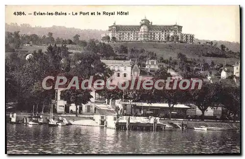 Cartes postales Evian Les Bains Le Port Et Le Royal Hotel