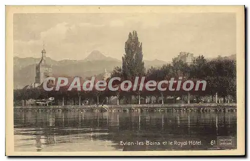 Cartes postales Evian Les Bains Et Le Royal Hotel