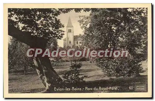 Cartes postales Evian Les Bains Parc Du Royal Hotel