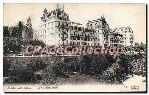 Cartes postales Evian Les Bains Le Splendide Hotel