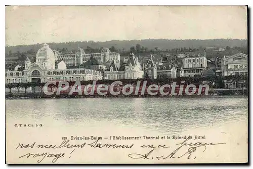 Cartes postales Evian Les Bains I'Etablissement Thermal Et Le splendide hotel