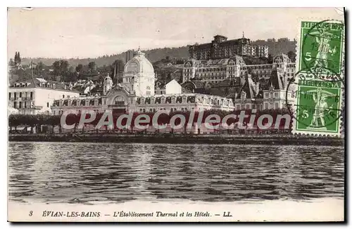 Cartes postales Evian Les Bains I'Etablissement Thermal Et Les Hotels