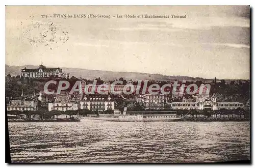 Cartes postales Evian Les Bains Les Hotels Et I'Etablissement Thermal