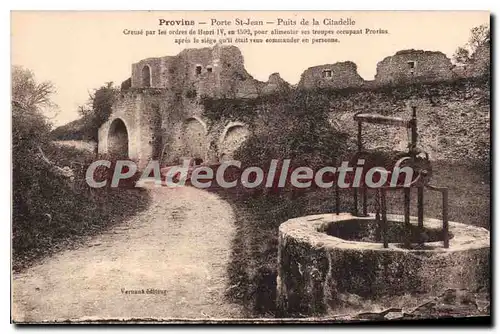 Ansichtskarte AK Provins Porte St Jean Puits De La Citadelle 1592