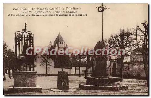 Cartes postales Provins La Place Du Chatel A la Ville Haute