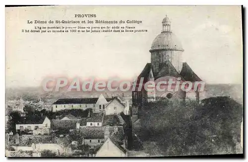 Ansichtskarte AK Provins Le Dome De St Quiriace Et Les Batiments du college