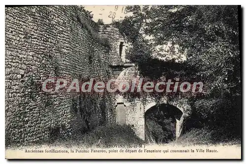 Cartes postales Provins Anciennes Fortifications La Poterne Faneron