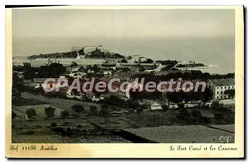 Cartes postales Antibes Le Fort Carre Et Les Casernes